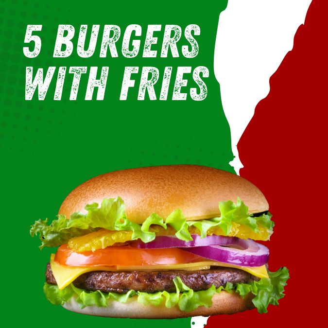 5 Burgers With Fries